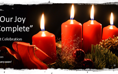 TICKETS NOW AVAILABLE! “So That Our Joy May Be Complete”: An Advent Concert Celebration