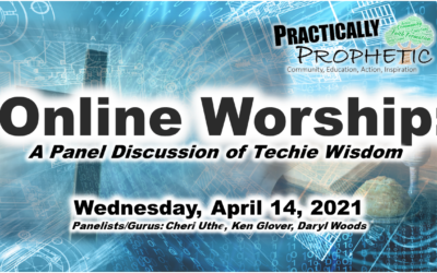 Online Worship – A Panel Discussion of Techie Wisdom