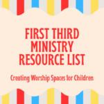 Creating Worship Spaces for Children